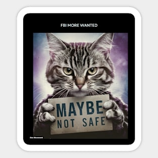cat more wanted Sticker